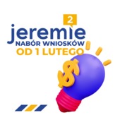 Nabór wniosków na Małą Pożyczkę Inwestycyjną JEREMIE2