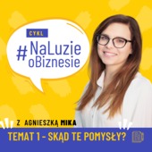 CYKL: na LUZIE o BIZNESIE