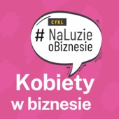 CYKL: na LUZIE o BIZNESIE