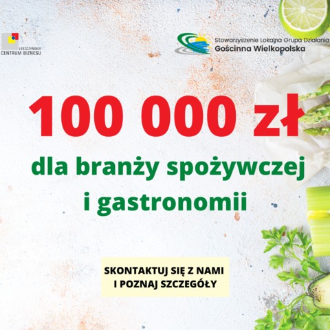 100 000 zł dla branży spożywczej i gastronomii