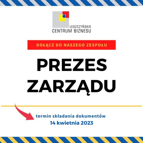 Nabór dla kandydatów na stanowisko  Prezes Zarządu