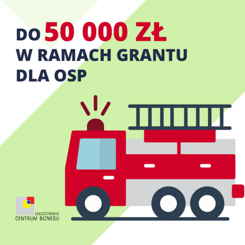 Do 50 000 zł w ramach grantu dla OSP