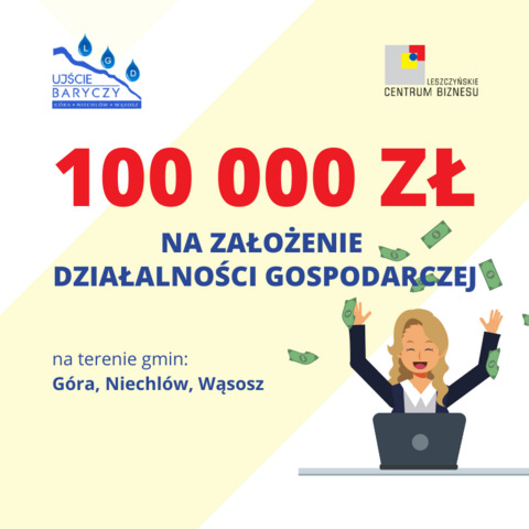 Zdobądź 100 000 zł na założenie działalności gospodarczej!