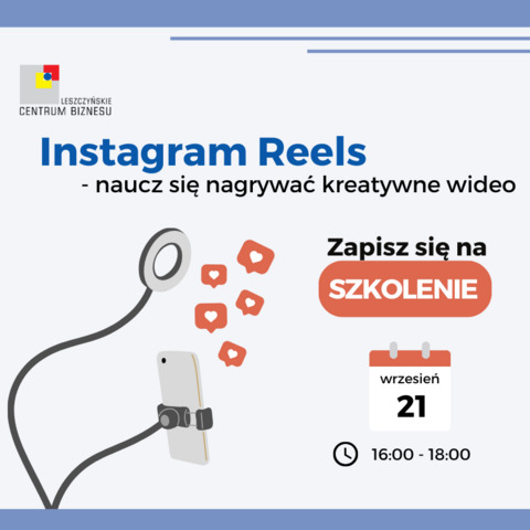 Instagram Reels - naucz się nagrywać kreatywne wideo
