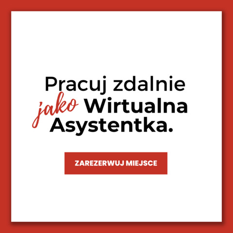 Zostań wirtualną asystentką. Co musisz wiedzieć, zanim zaczniesz?