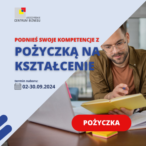 Podnieś swoje kompetencje z pożyczką na kształcenie