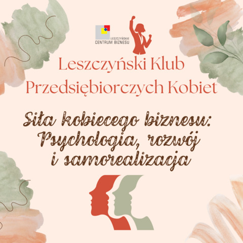 Ruszyły zapisy na II edycję Leszczyńskiego Klubu Przedsiębiorczych Kobiet!