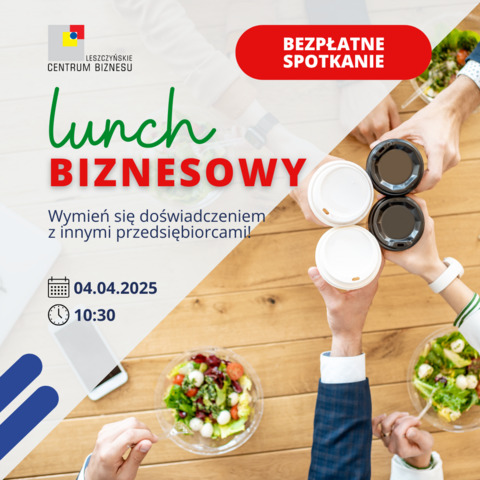 Lunch biznesowy - poznaj innych przedsiębiorców!