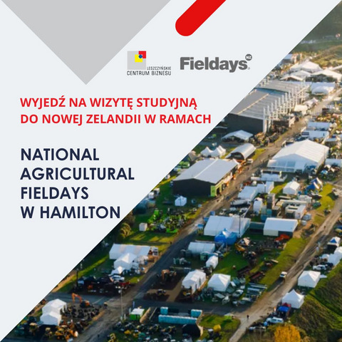 Wyjedź na Targi National Agricultural Fieldays do Nowej Zelandii