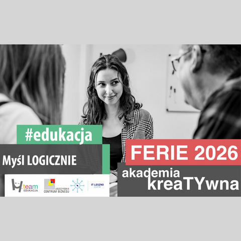Akademia kreaTYwna w ferie dla młodzieży